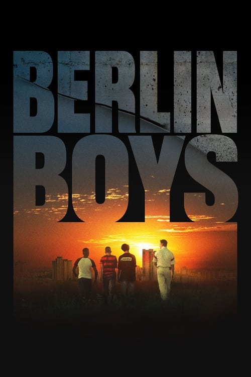 Berlin Boys streaming gratuit vf vostfr 
